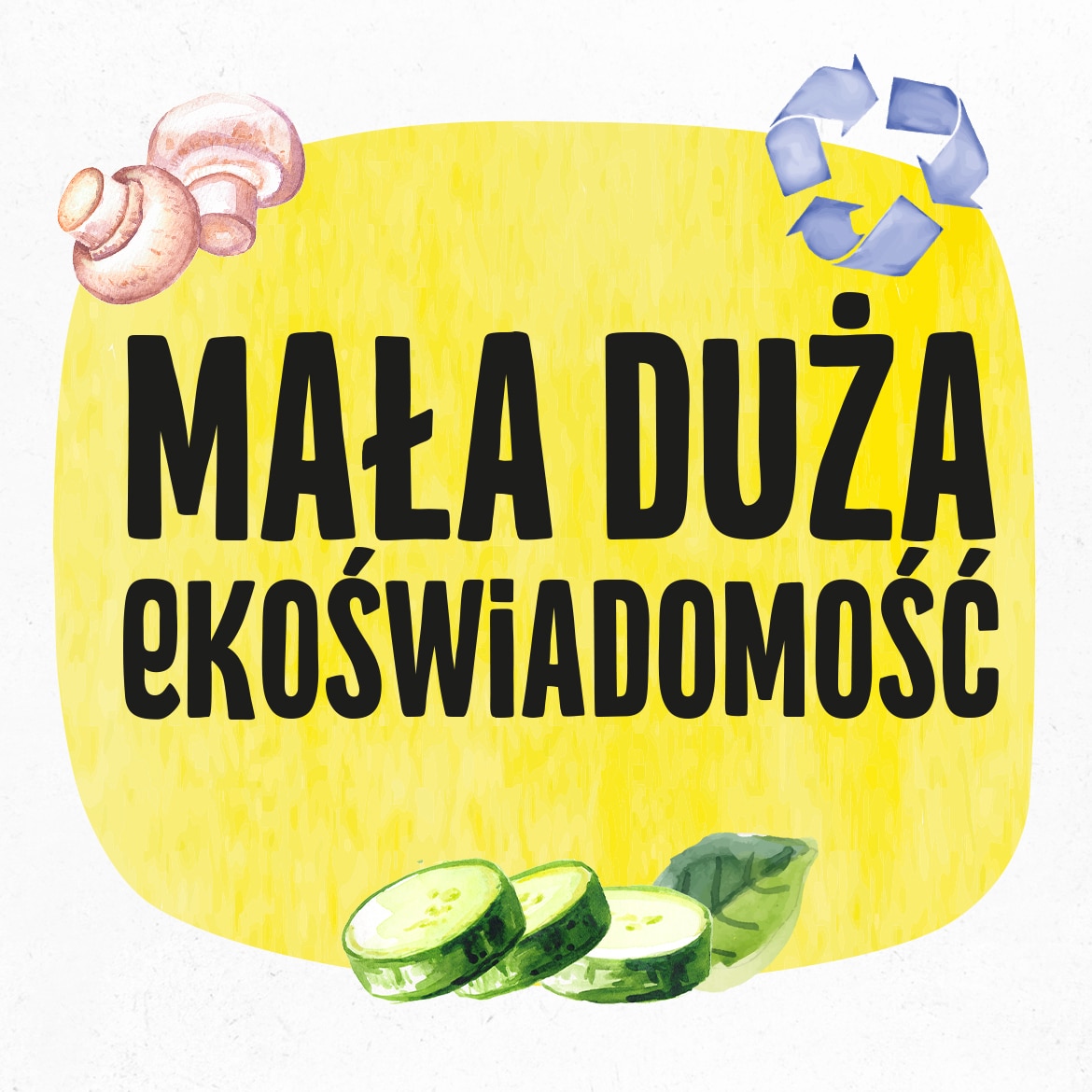 Mała duża ekoświadomość