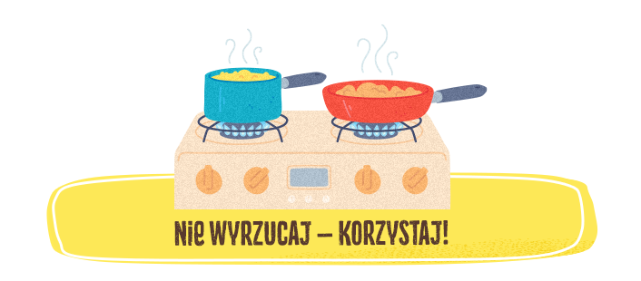 Nie wyrzucaj – korzystaj!