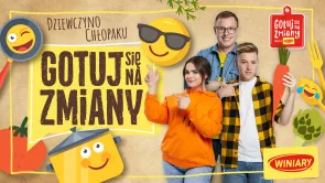 GOTUJ SIĘ NA ZMIANY