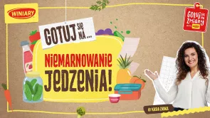 gotuj się na niemarnowanie jedzenia!